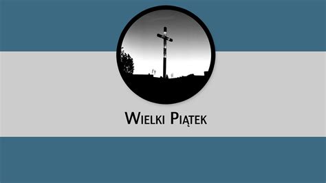 piesni na wielki piatek